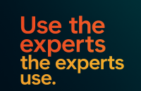 Use the experts the experts use
